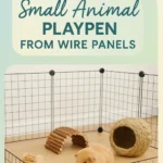 Build a Small Animal Playpen from Wire Panels