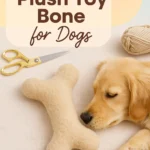 Make a Plush Toy Bone for Dogs